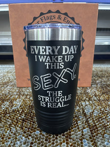 Every Day I Wake Up Sexy
