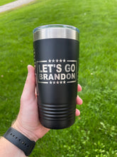 Load image into Gallery viewer, Let’s Go Brandon Tumbler
