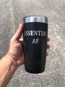 Essential AF Tumbler